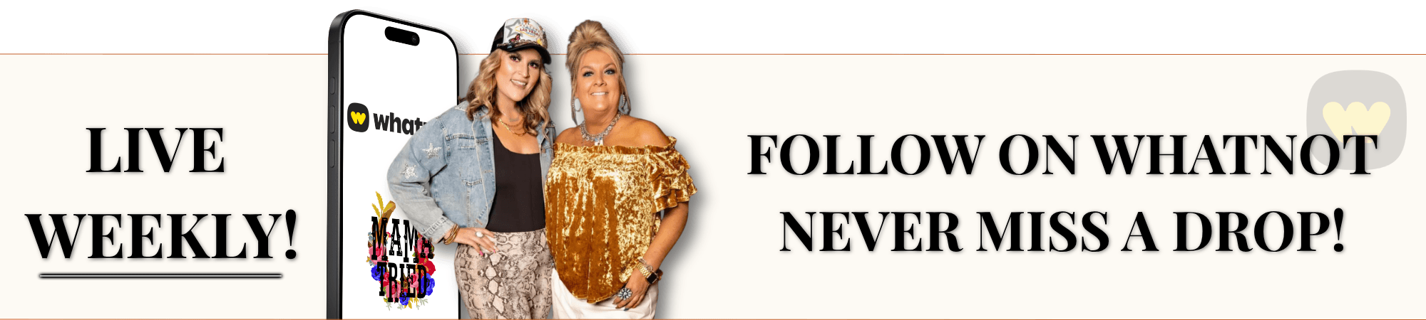 Live Weekly on Whatnot — Follow on Whatnot and never miss a drop!