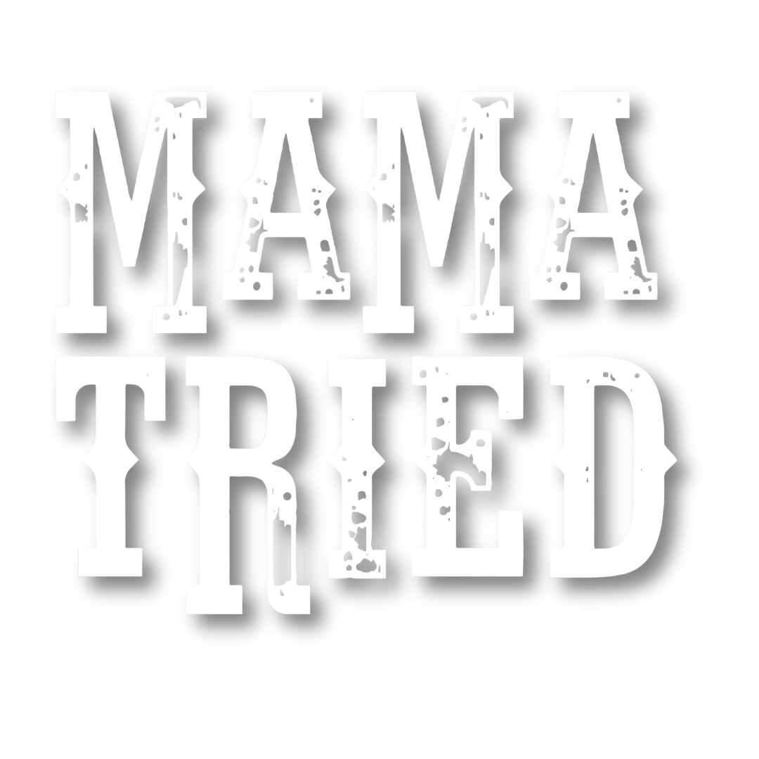 Mama Tried Boutique